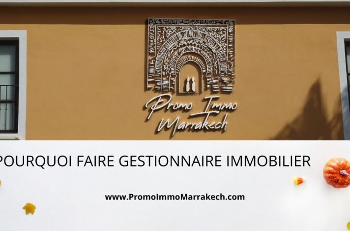 Pourquoi faire gestionnaire immobilier